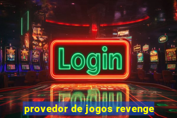 provedor de jogos revenge